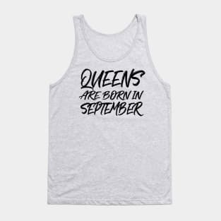 Queens are born in September Tank Top